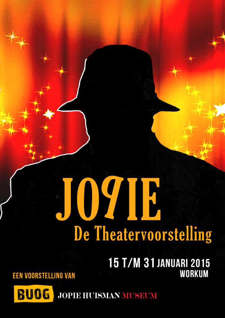 Jopie Huisman, de Theatervoorstelling